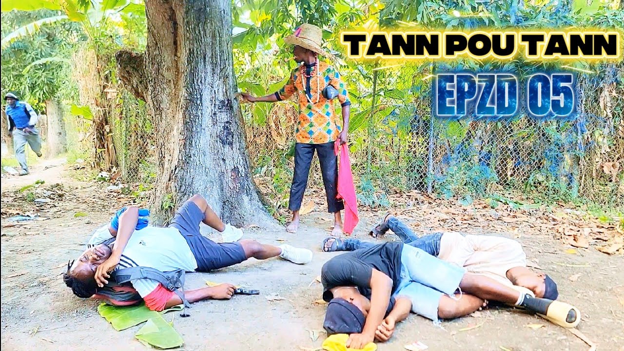 TANN POU TANN EPIZOD 05