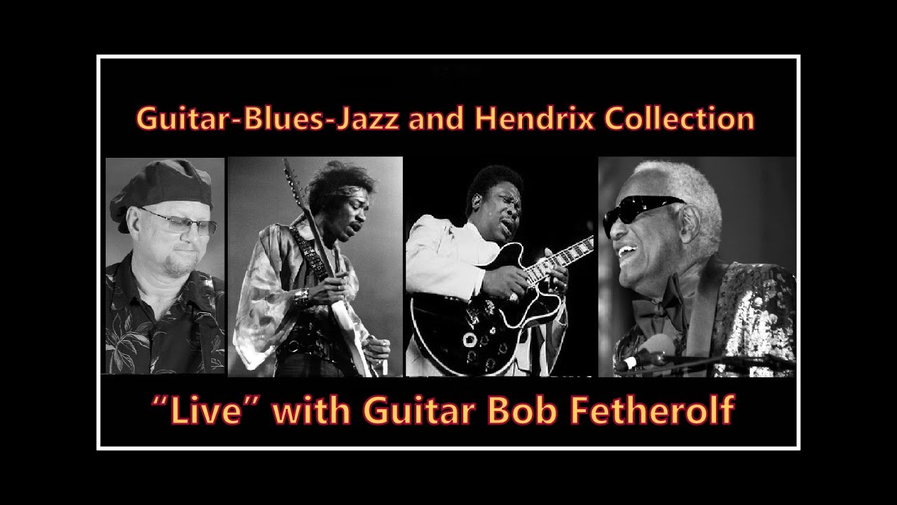 Guitar Blues-Jazz and Hendrix-BB-SRV-Ray Charles Classics Collection