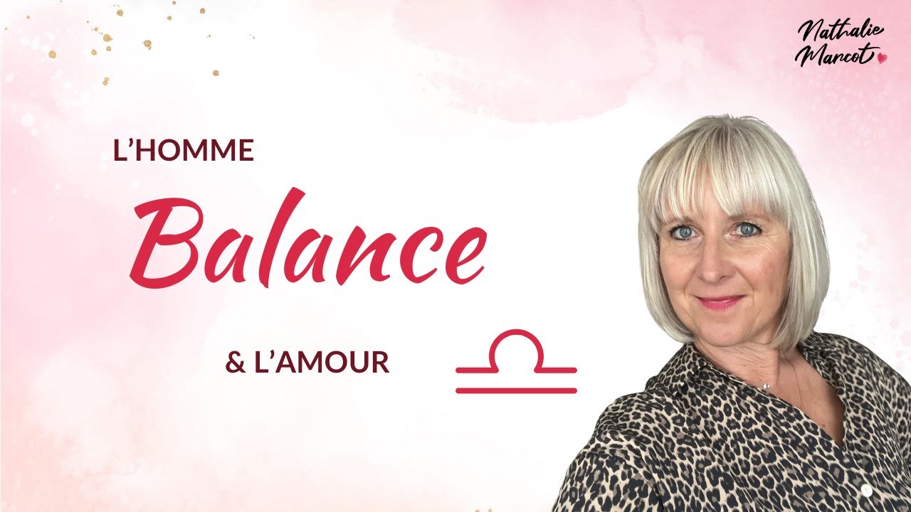 L'Homme Balance et l'amour
