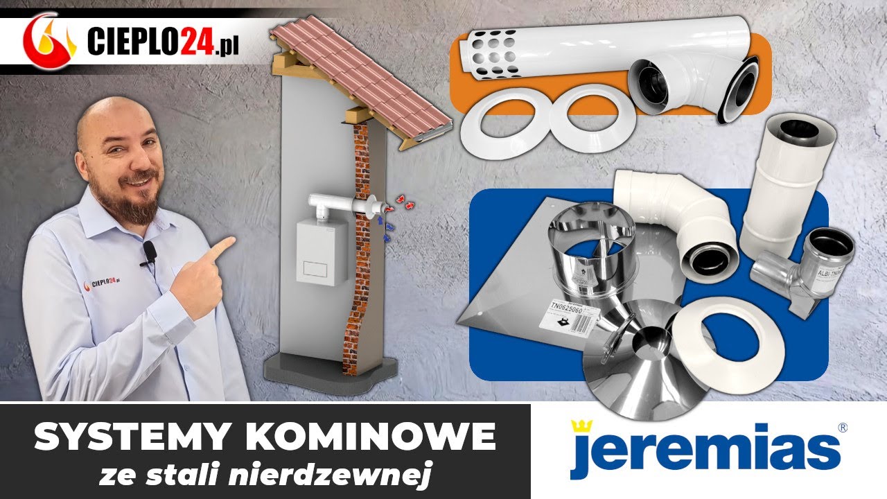 Systemy kominowe Jeremias – przegląd rozwiązań ze stali nierdzewnej do kotłów gazowych | cieplo24