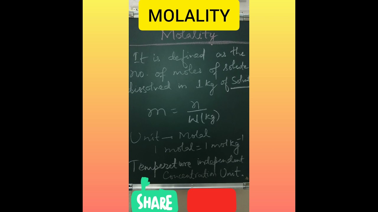 What is molality ? #molality #solutions #shorts