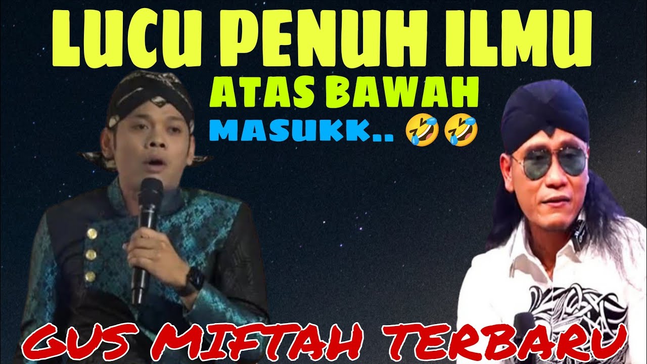 GUS MIFTAH PENGAJIAN SUPER LUCU