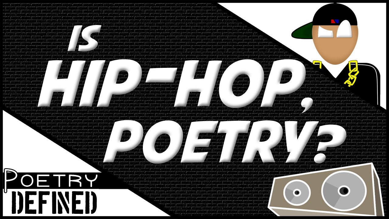 Is Hip-Hop, Poetry? | Poetry Defined