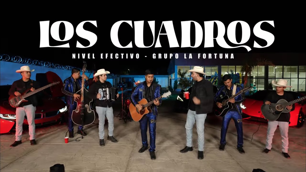 Los Cuadros - Nivel Efectivo Ft. Grupo La Fortuna (2024)