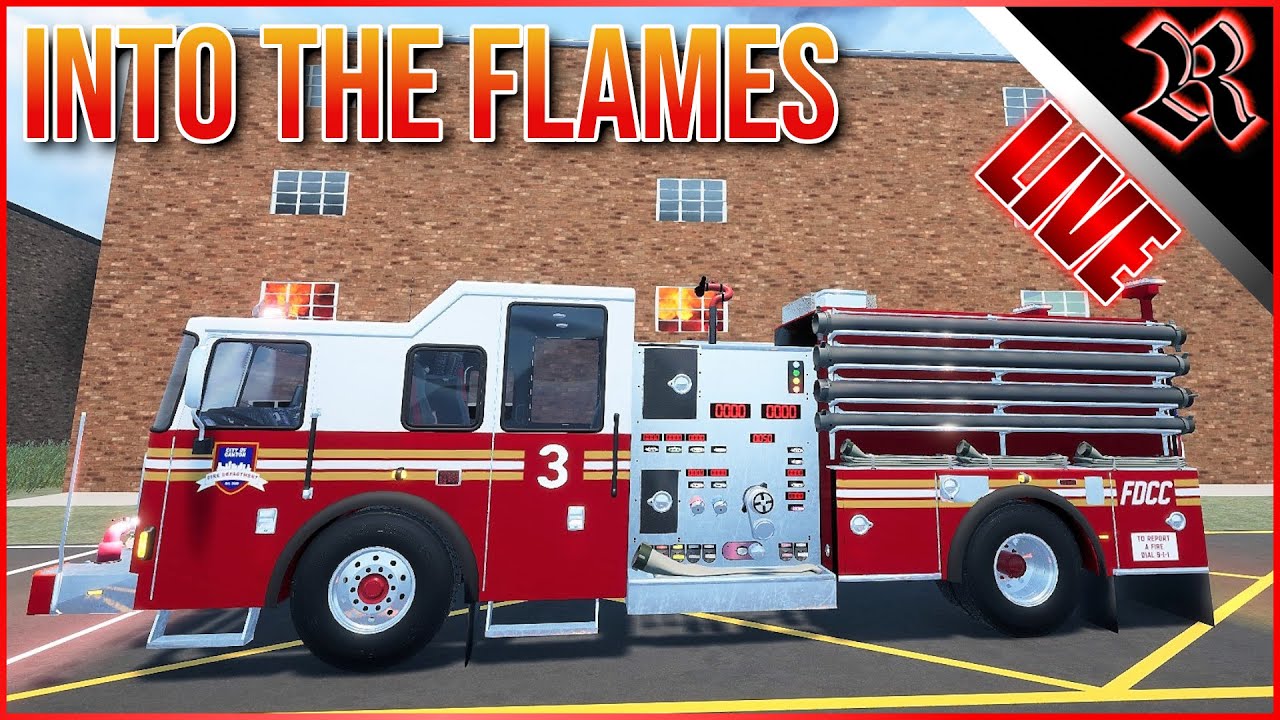 Into The Flames | FIREFIGHTING Multiplayer Has Got Some Great New UPDATES!