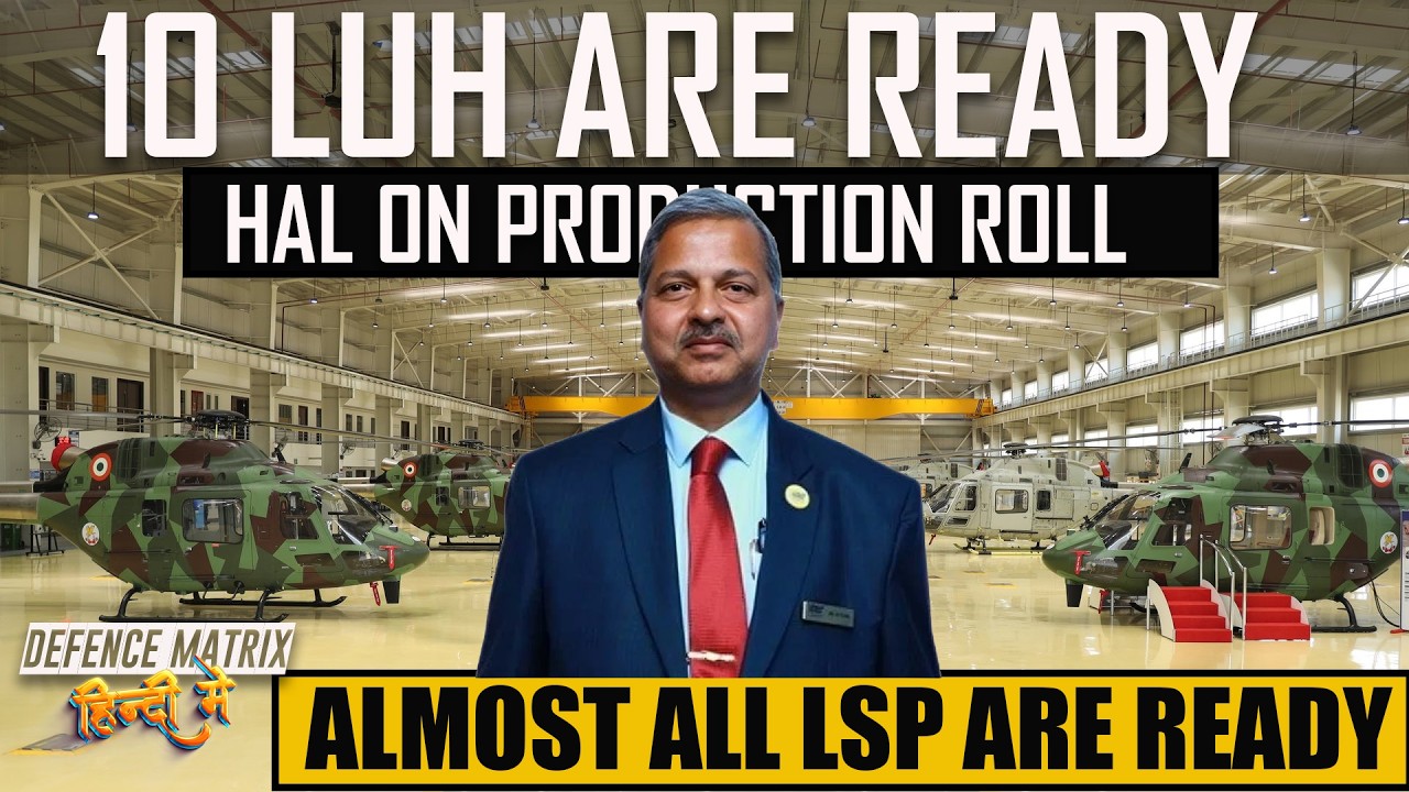10 LUH are ready | HAL on Production roll | Almost all LSP are ready | हिंदी में