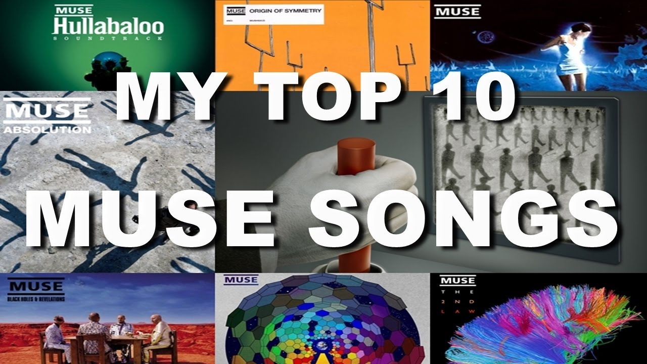 My Top 20 Muse Songs