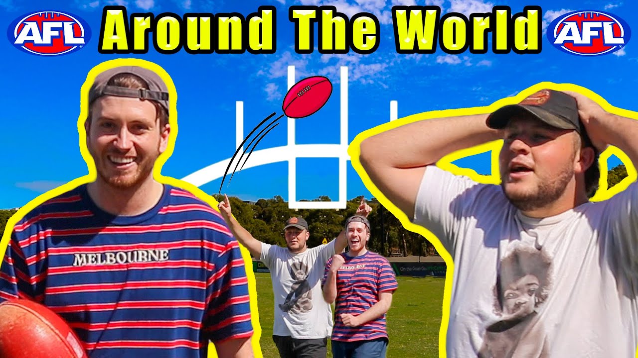 AFL Around The World (Goal Kicking Challenge) @YungkingCookson