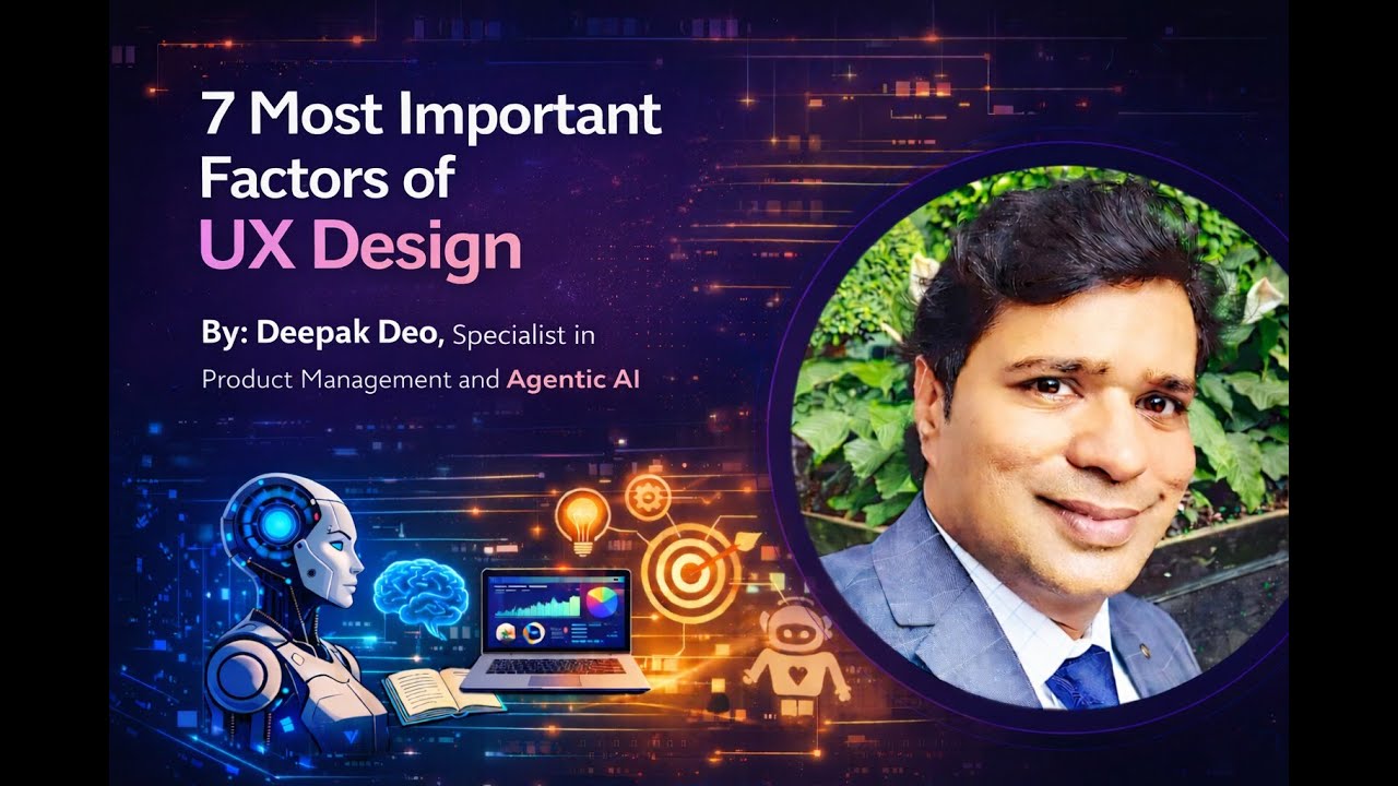 The 7 Factors of UX