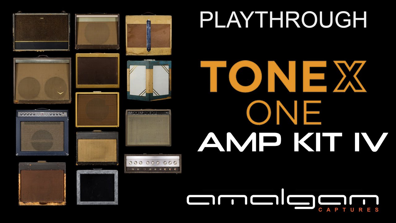 ToneX ONE Amp KIT IV - Character amp Tone Model set by amalgam captures