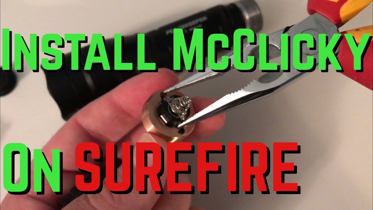 How To Install McClicky Switch On Surefire Flashlight