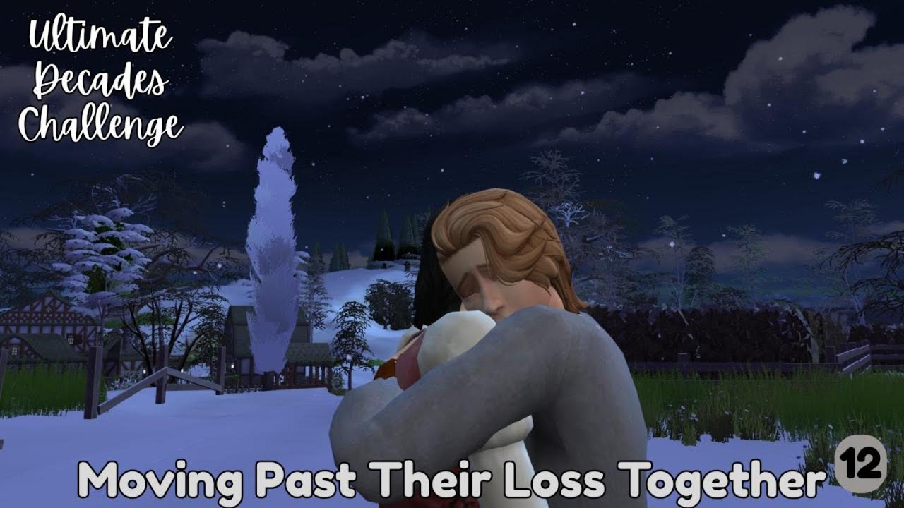 Ultimate Decades Challenge Pt 12: Moving Past Their Loss Together