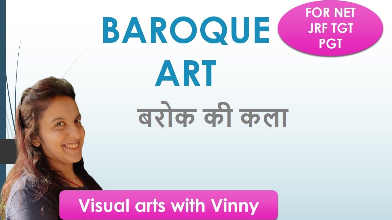 Baroque period (part -1 ) complete introduction with 17th 18th century art in hindi and eng.