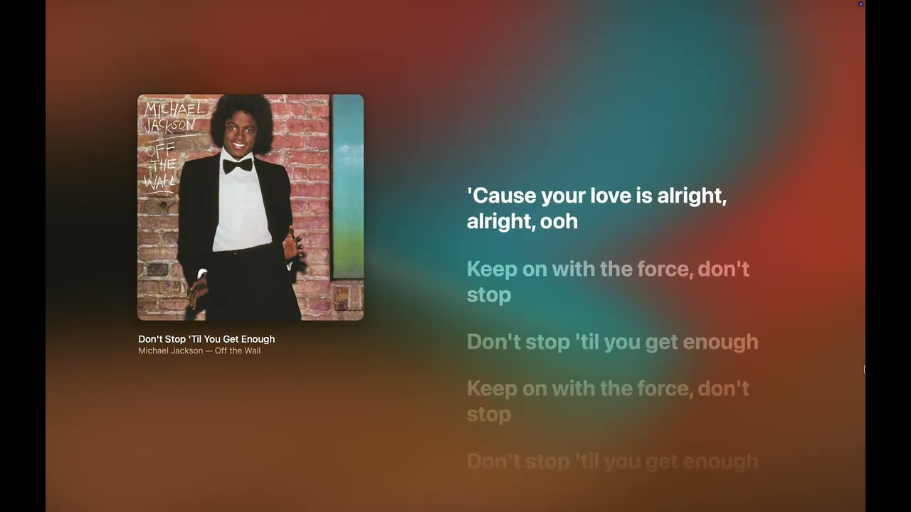 Michael Jackson - Don't Stop 'Til You Get Enough (Lyrics)