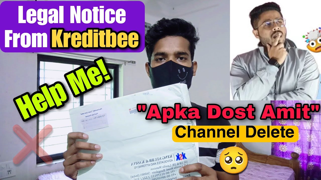 @Apka Dost Amit YouTube Channel Deleted 🥺 Kreditbee Se Legal Notice आया 🚨  Please Help Me 🙏