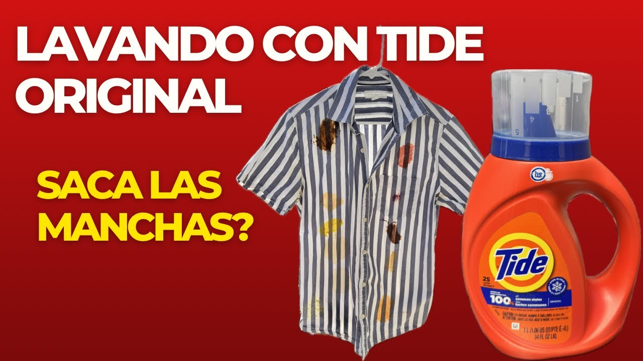 Lavando con Tide Original - Saca las manchas?