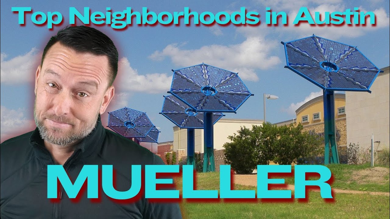 Top Austin TX Neighborhood | Mueller | The Hidden Gem of Austin TX