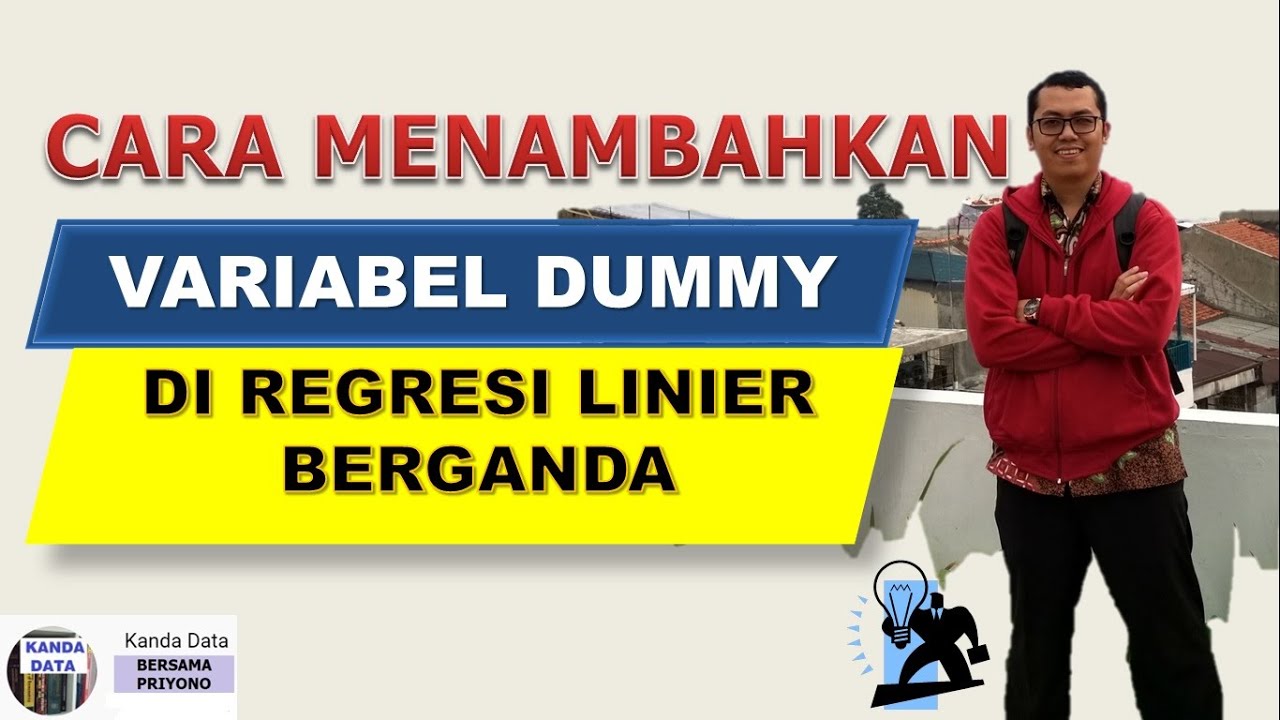 Bagaimana Cara Menggunakan Variabel Dummy pada Regresi Linier Berganda?
