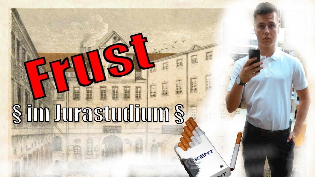 FRUST im Jurastudium  I  Leistungsdruck & Durchfallen