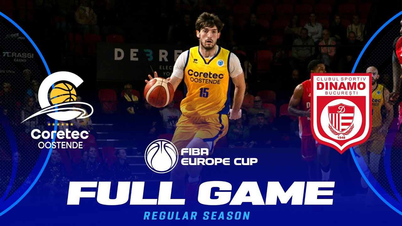 Regular Season | Coretec Oostende v Dinamo Bucharest | Full Basketball Game |FIBA Europe Cup 2026-27