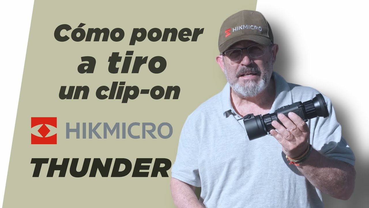 ¿Cómo poner a tiro un Clip-On HIKMICRO? | Acoplable THUNDER TQ50C | Zeroing  | Tutorial Michel Coya