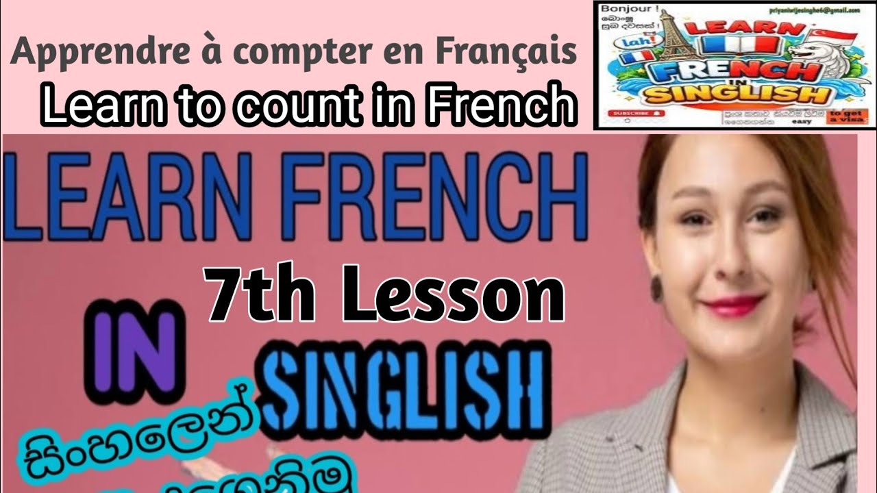 Count in French , to learn pronouns numbers .