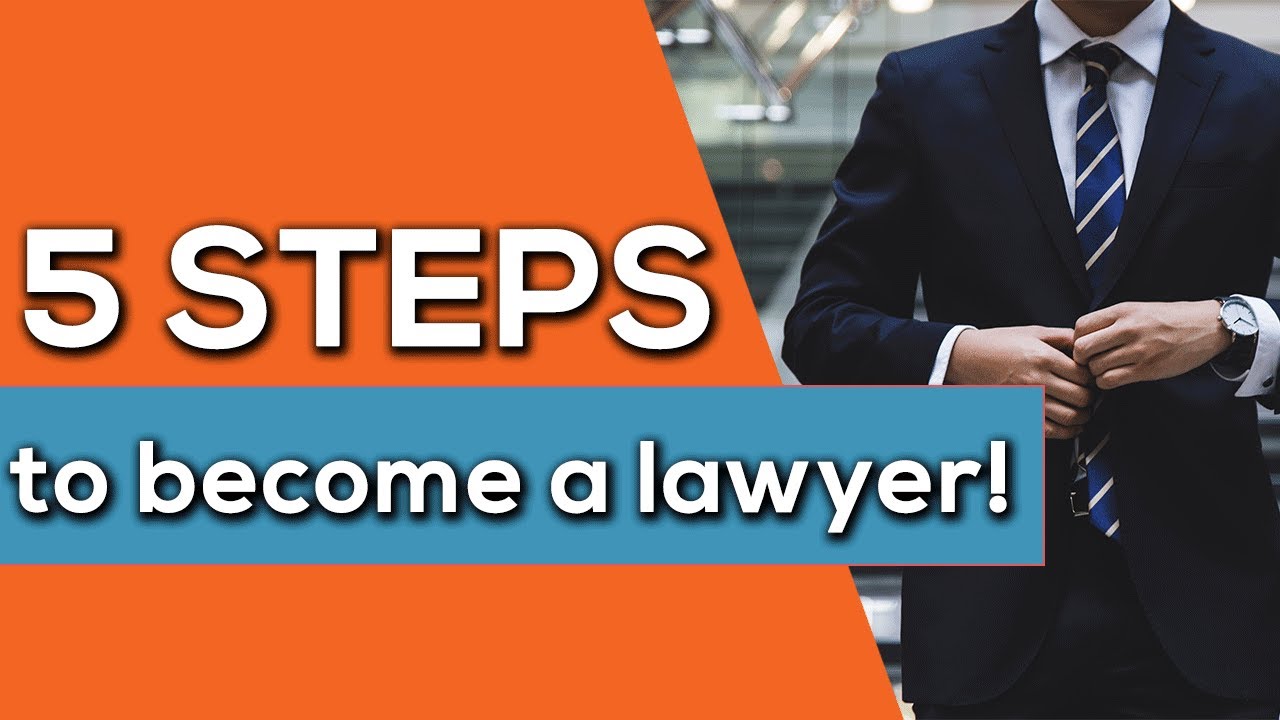 How to Become a Lawyer (in just 5 Steps!)