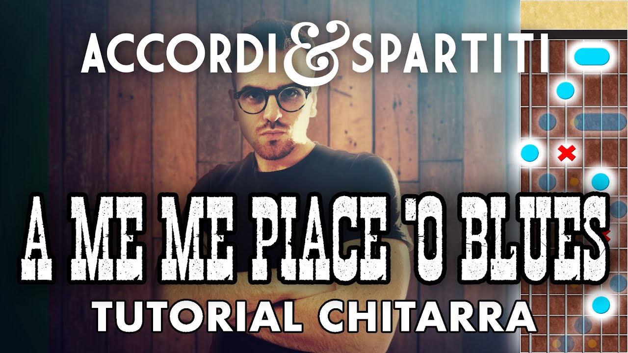 A ME ME PIACE 'O BLUES Tutorial Chitarra - Pino Daniele
