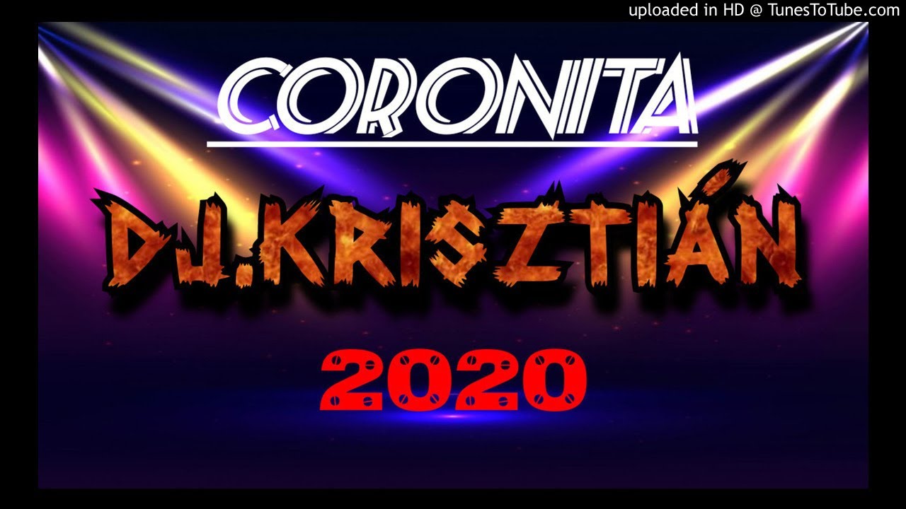 ❗Coronita Túltolva❗ Best Music Mix/2020 Dj.krisztián