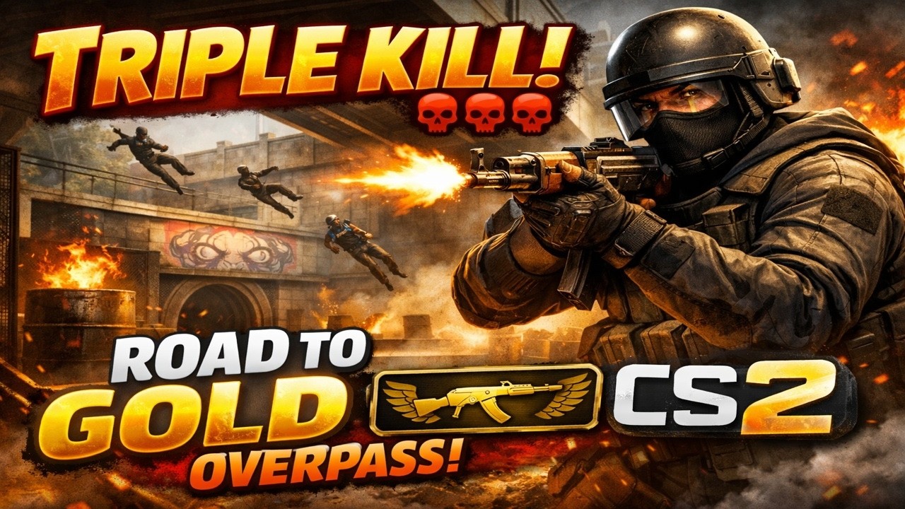 Triple Kill - Road to Gold Overpass I Counter Strike 2