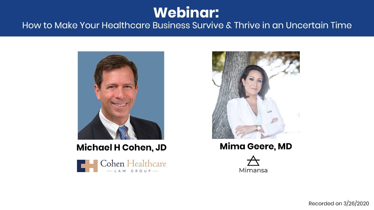 Webinar: How to Make Your Healthcare Business Survive & Thrive in an Uncertain Time