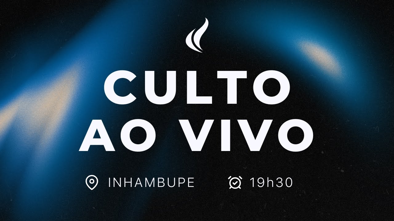 CCR Inhambupe Culto ao Vivo | 19h30