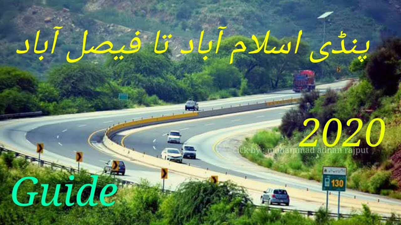 Rawalpindi, Islamabad to Faisalabad via Motorway with Details