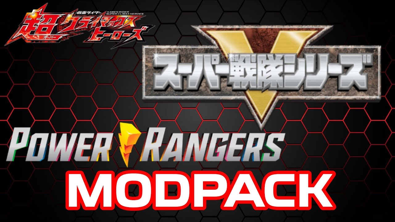 Super Sentai/Power Ranger modpack --Kamen rider Super Climax Heroes--