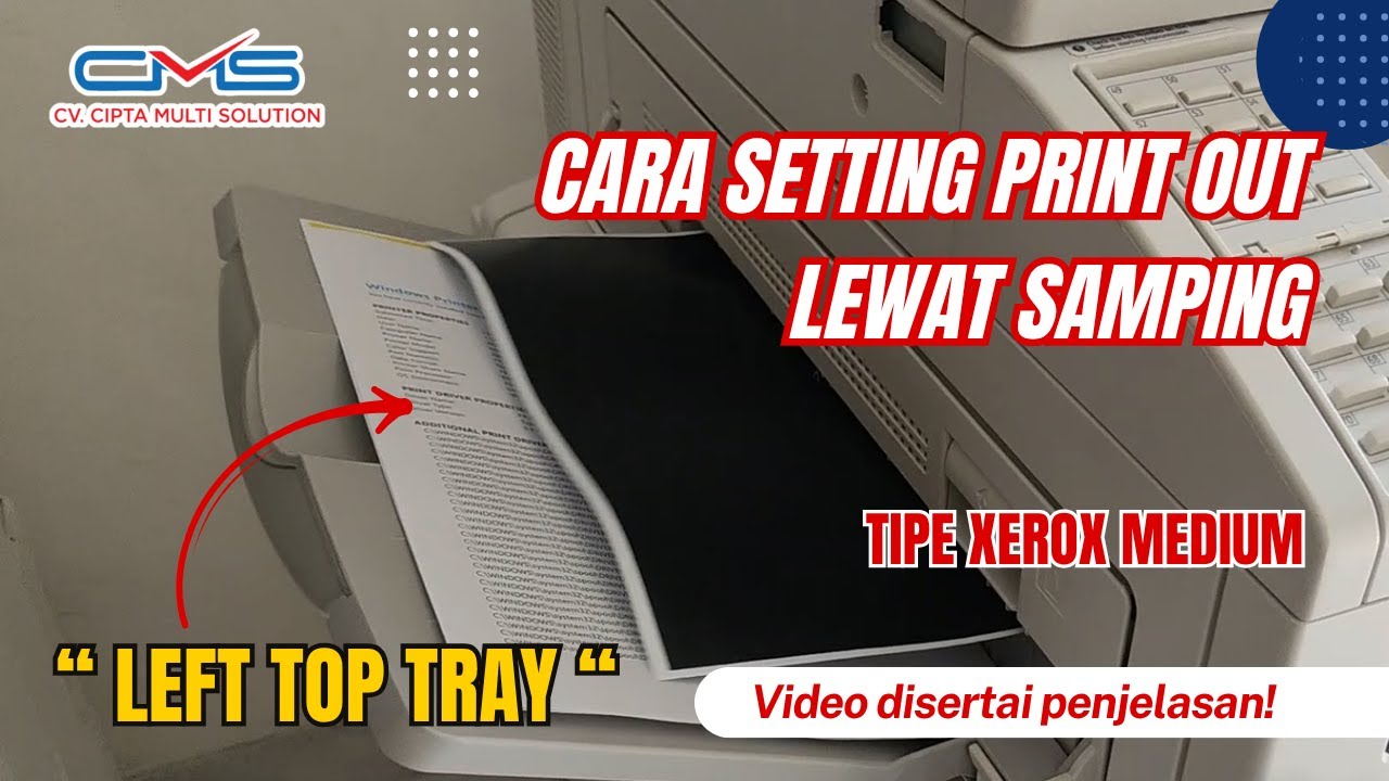 Tutorial Cara Print Out keluar dari samping (Left Top Tray) Fuji Xerox