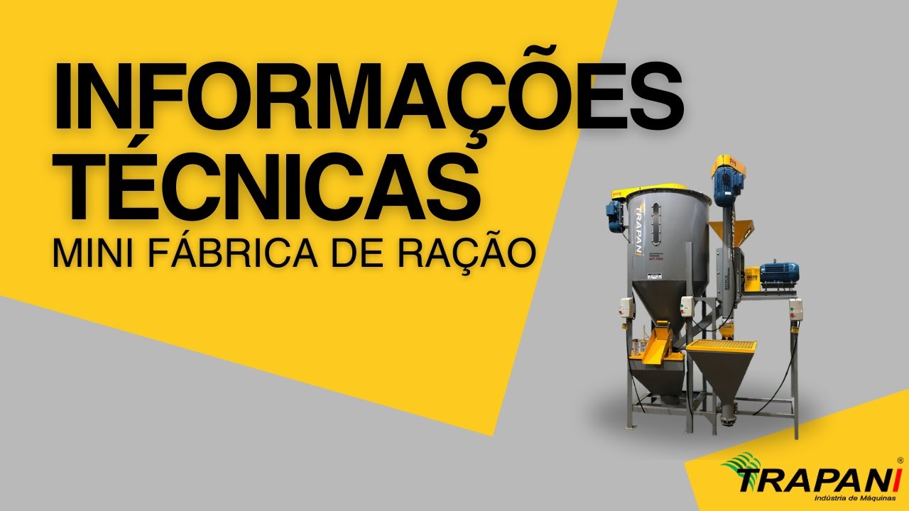 Mini Fábrica de Ração Farelada  | Trapani Indústria