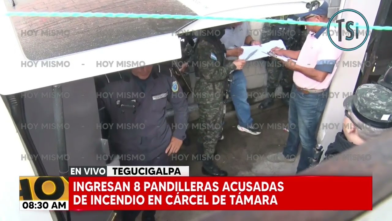 Ingresan 9 pandilleras acusadas de incendio en cárcel de Támara a audiencia inicial