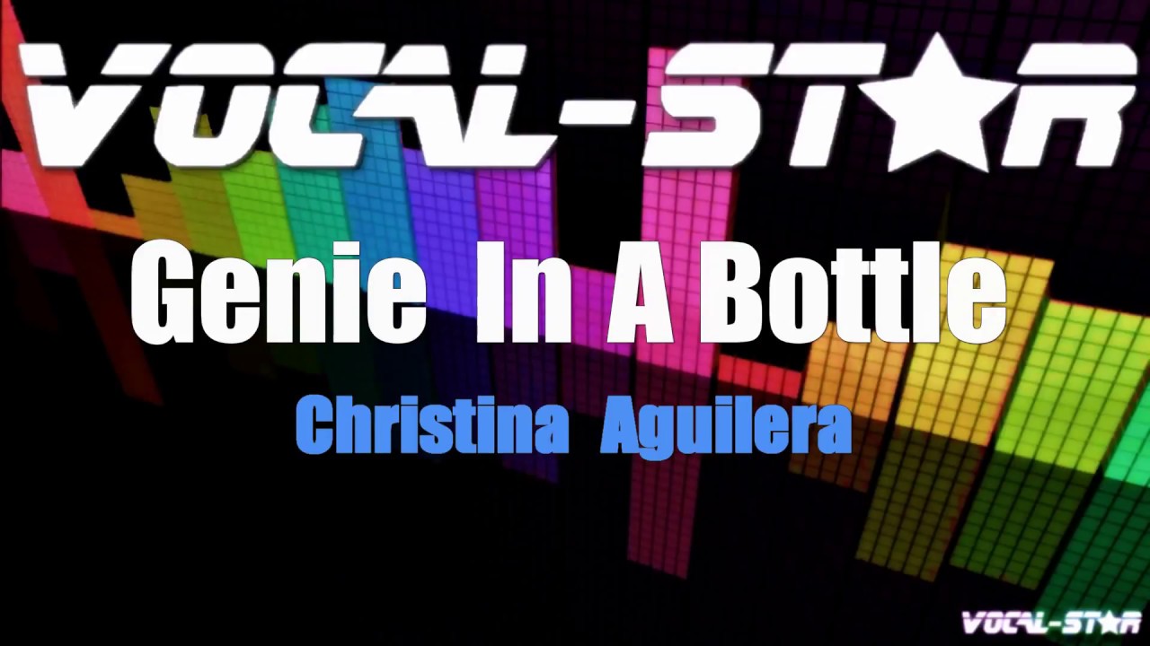 Christina Aguilera - Genie In A Bottle (Karaoke Version) with Lyrics HD Vocal-Star Karaoke