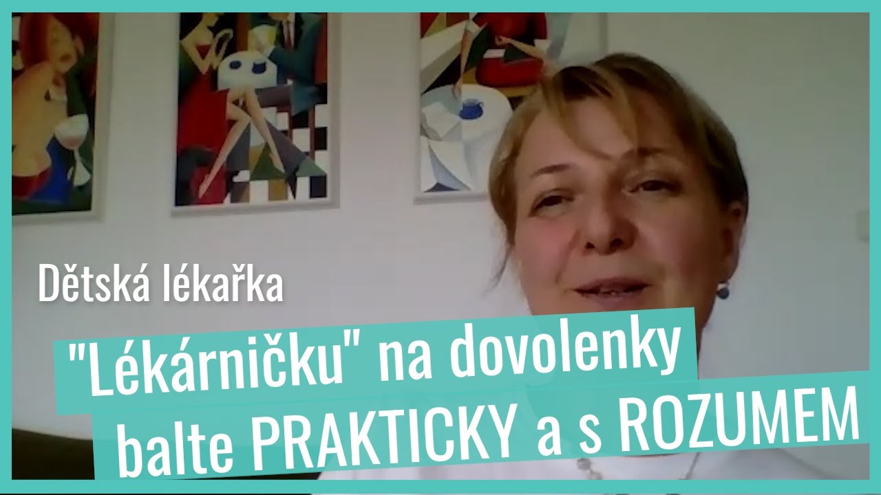 Co byste měli vědět, pokud se chystáte na DOVOLENOU (s dítětem i bez něj) | #prvnipomoc