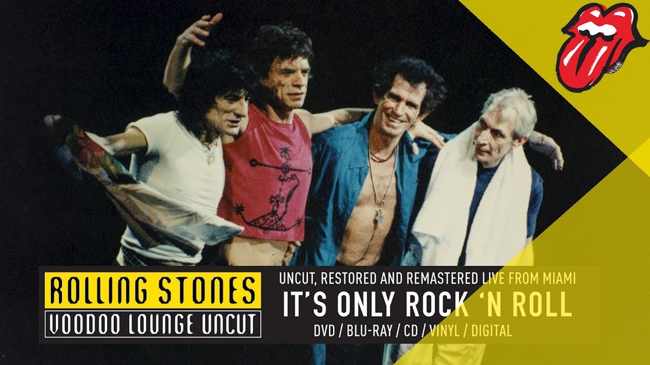 The Rolling Stones - It's Only Rock 'n Roll (Voodoo Lounge Uncut)