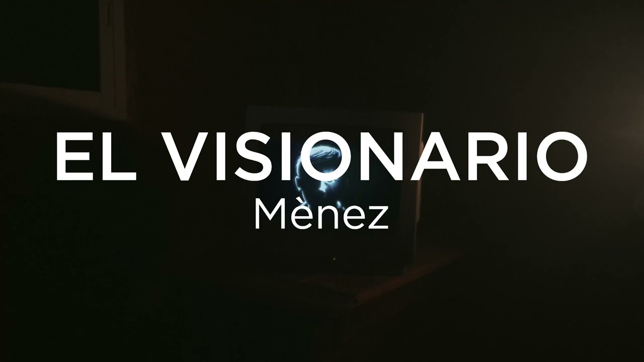 Mènez - El Visionario | #VISIONES2027