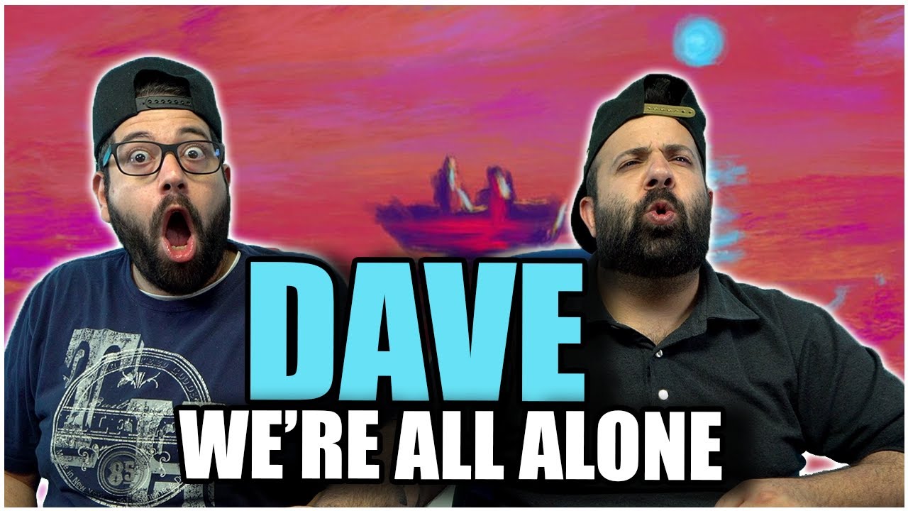 POETRY & FLOW!! DAVE- We're All Alone *REACTION!!