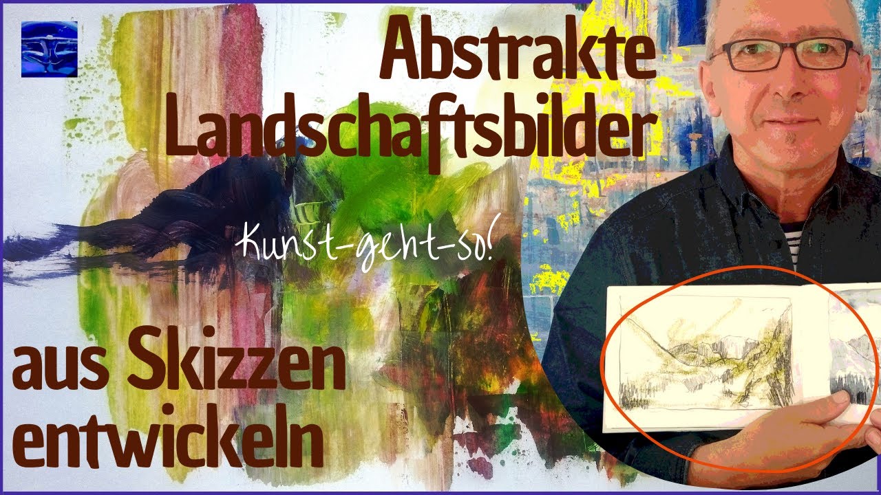Abstrakte Landschaftsbilder aus Skizzen entwickeln