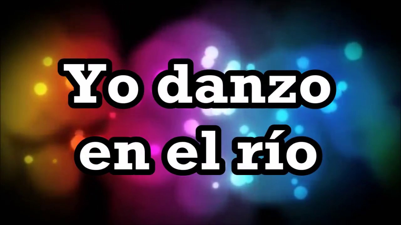 Yo Danzo En El Rio, Miel San Marcos, Letra
