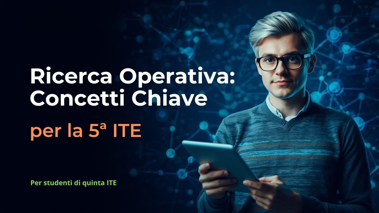 Concetti essenziali di #ricercaoperativa per studenti di 5 ITE