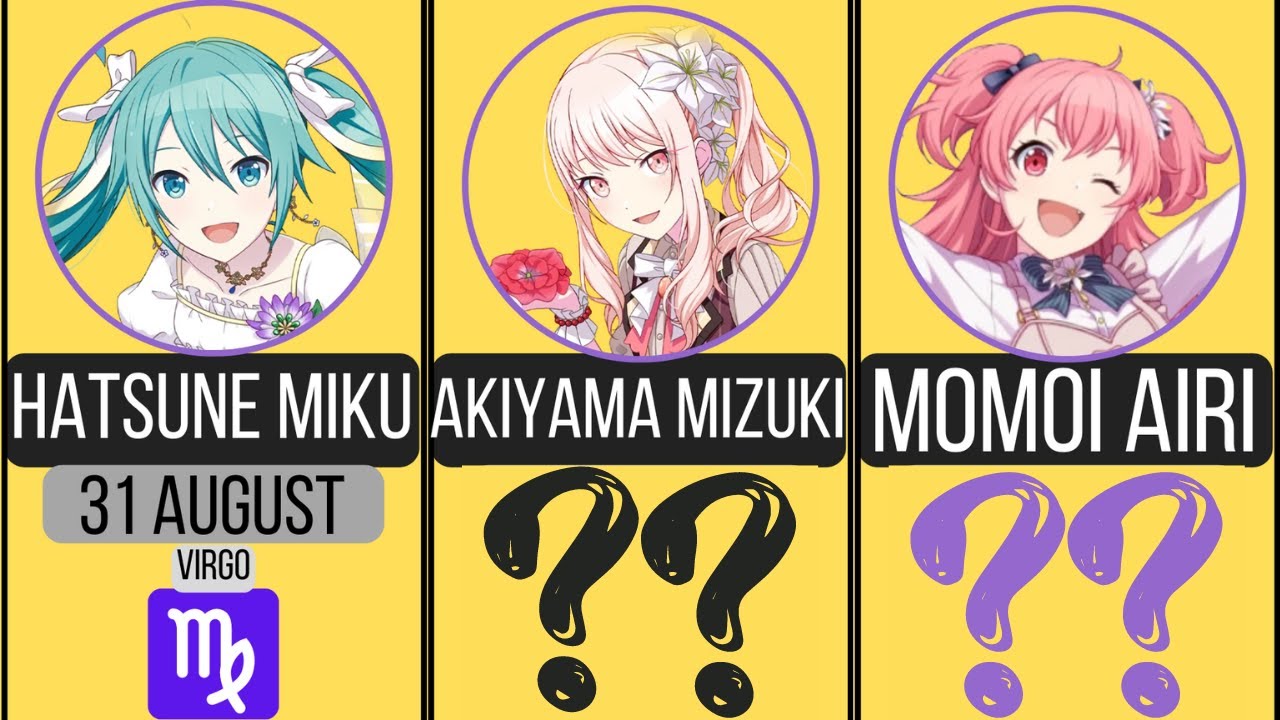 Project Sekai - Birthdays and Zodiac Signs (HATSUNE MIKU COLORFUL STAGE)