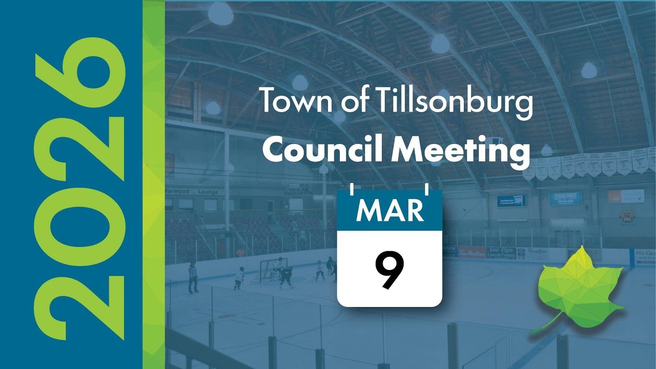 Tillsonburg Town Council Meeting - March 9, 2026