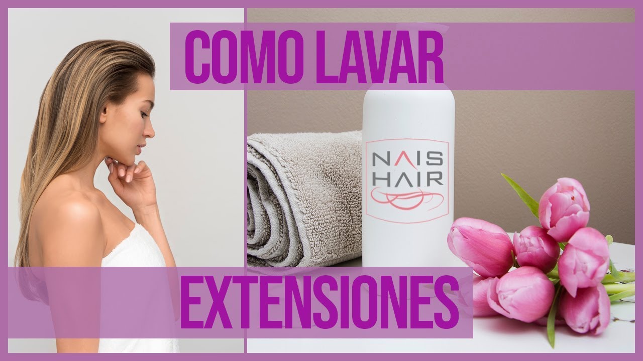 Como lavar las extensiones de cabello natural