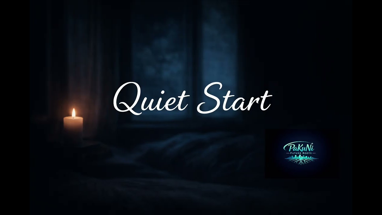 Quiet Start