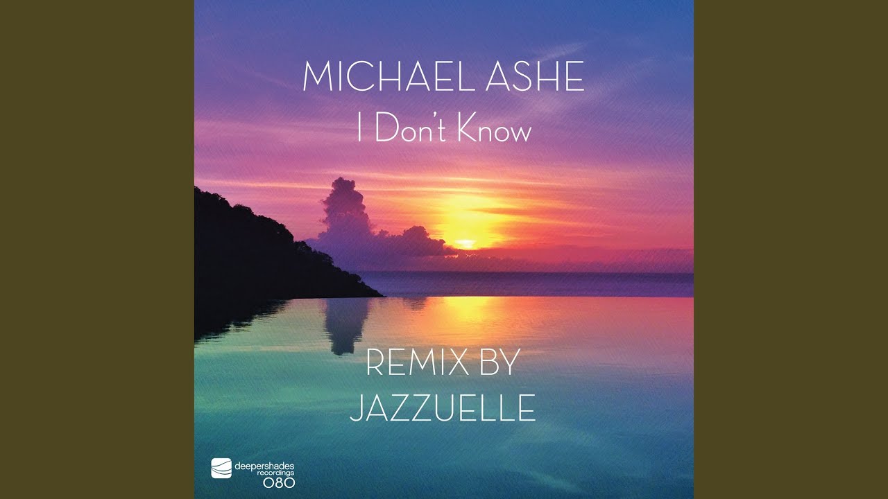 I Don't Know (Jazzuelle Darkside Remix Instrumental)